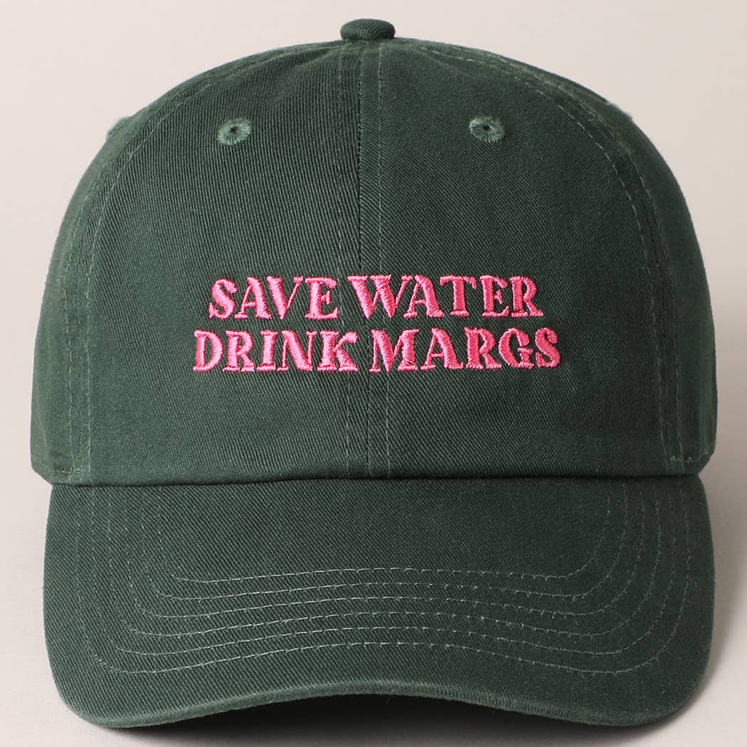 Save Water Drink Margs Embroidered Hat