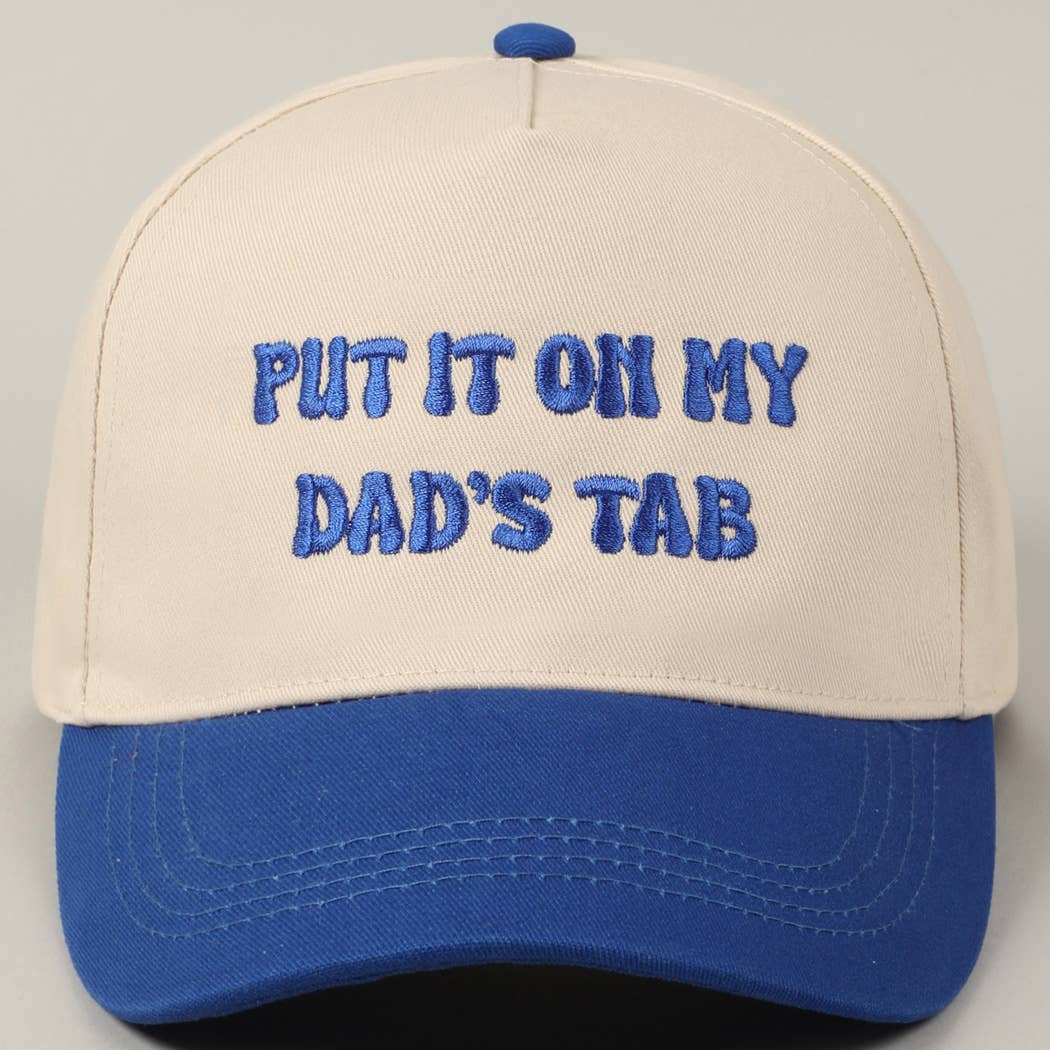 Put It On My Dad's Tab Embroidery Two-Tone Hat