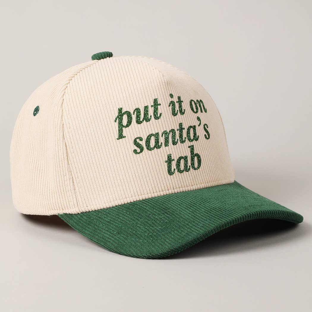 Put It On Santa's Tab Glitter Corduroy Hat