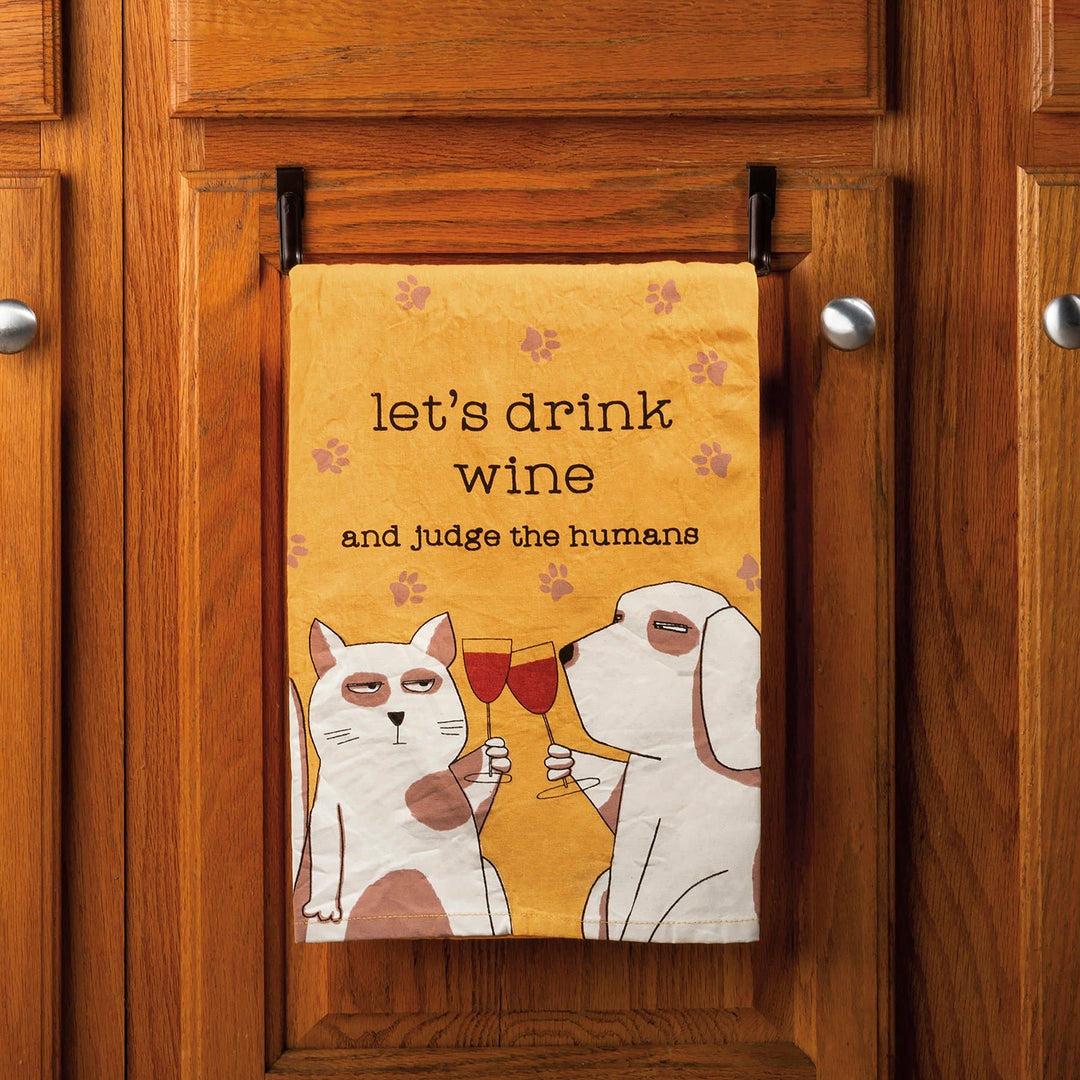 Drink Wine And Judge The Humans Kitchen Towel