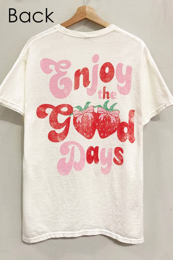 Enjoy the Good Days Berry Tee