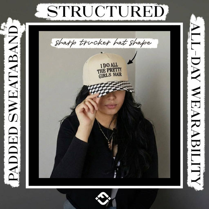 I Do All the Pretty Girls Hair Checker Hat