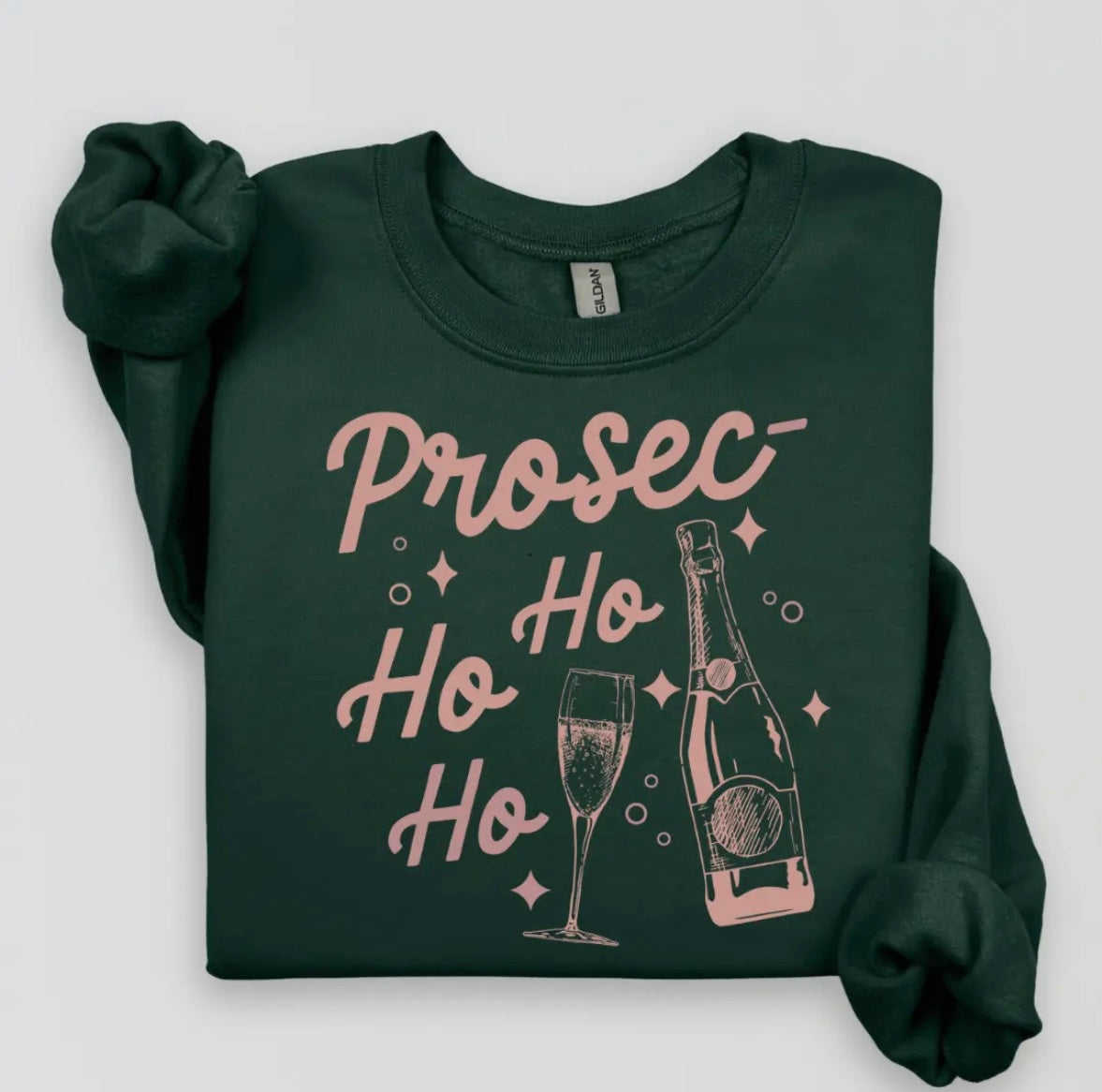 Prosec Ho Ho Ho Sweatshirt