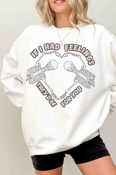 If I Had Feelings They’d Be For You Crew Flash/Final Sale